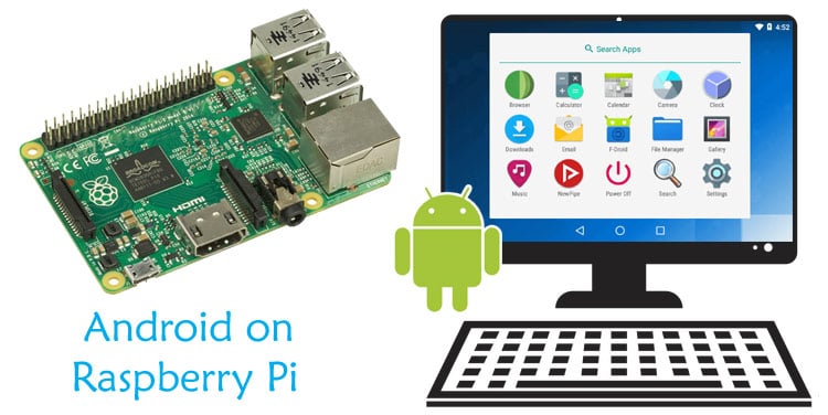  How to install Android on Raspberry Pi